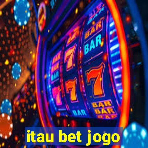 itau bet jogo